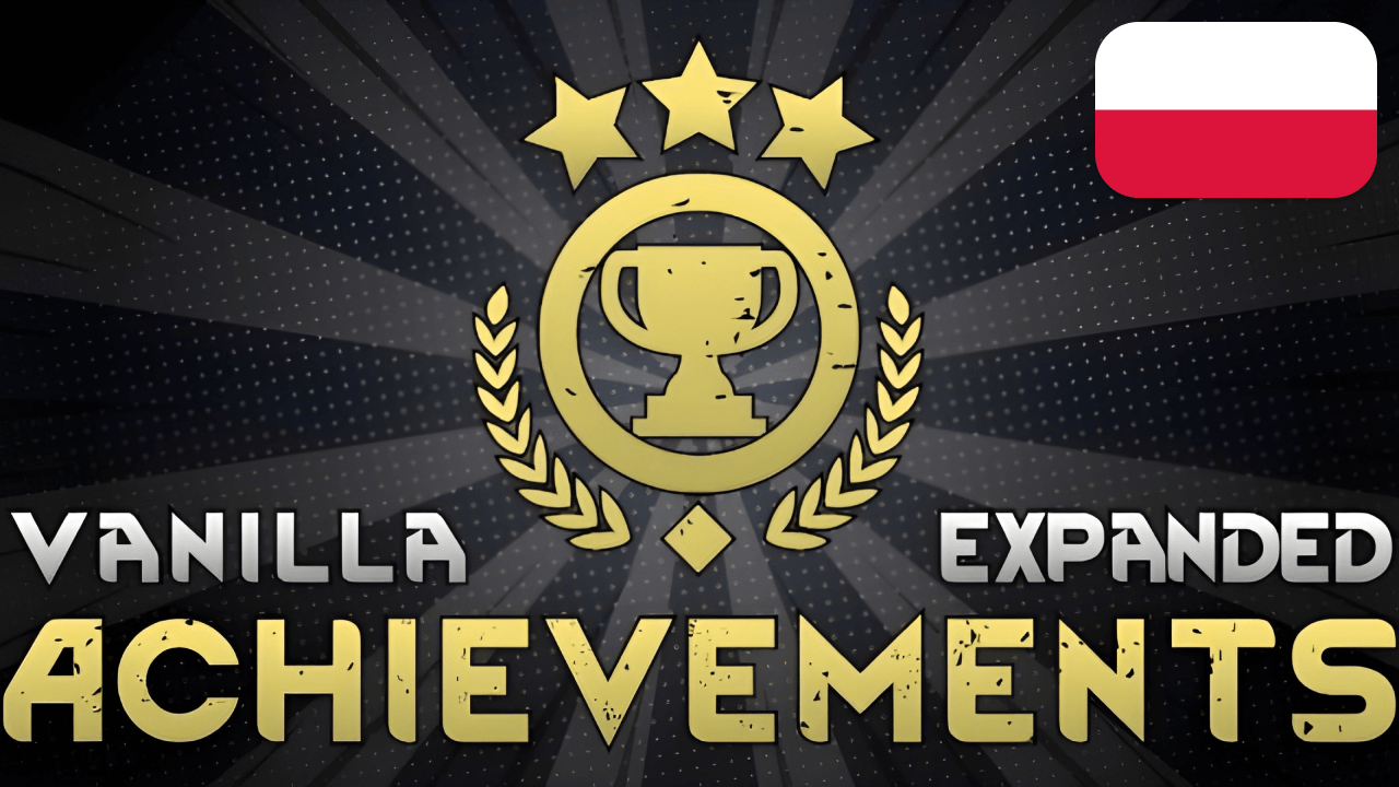 [PL] Vanilla Achievements Expanded mod preview for RimWorld