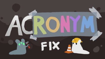 Region Acronym Complete Fix (Merged into FWUtils)