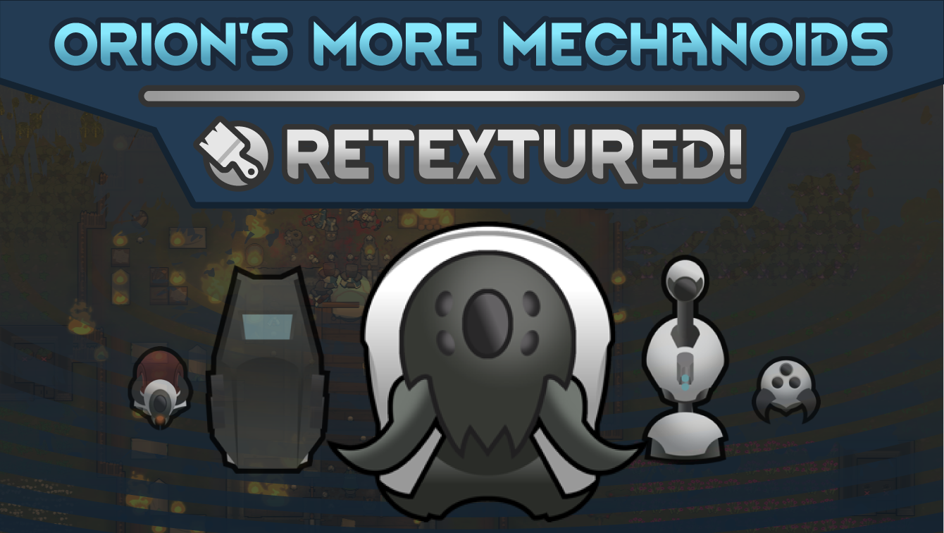 Retextured! - More Mechanoids