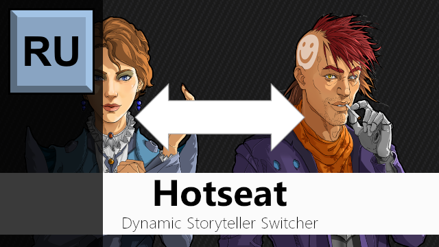 Перевод Hotseat - Dynamic Storyteller Switcher | Russian Translation