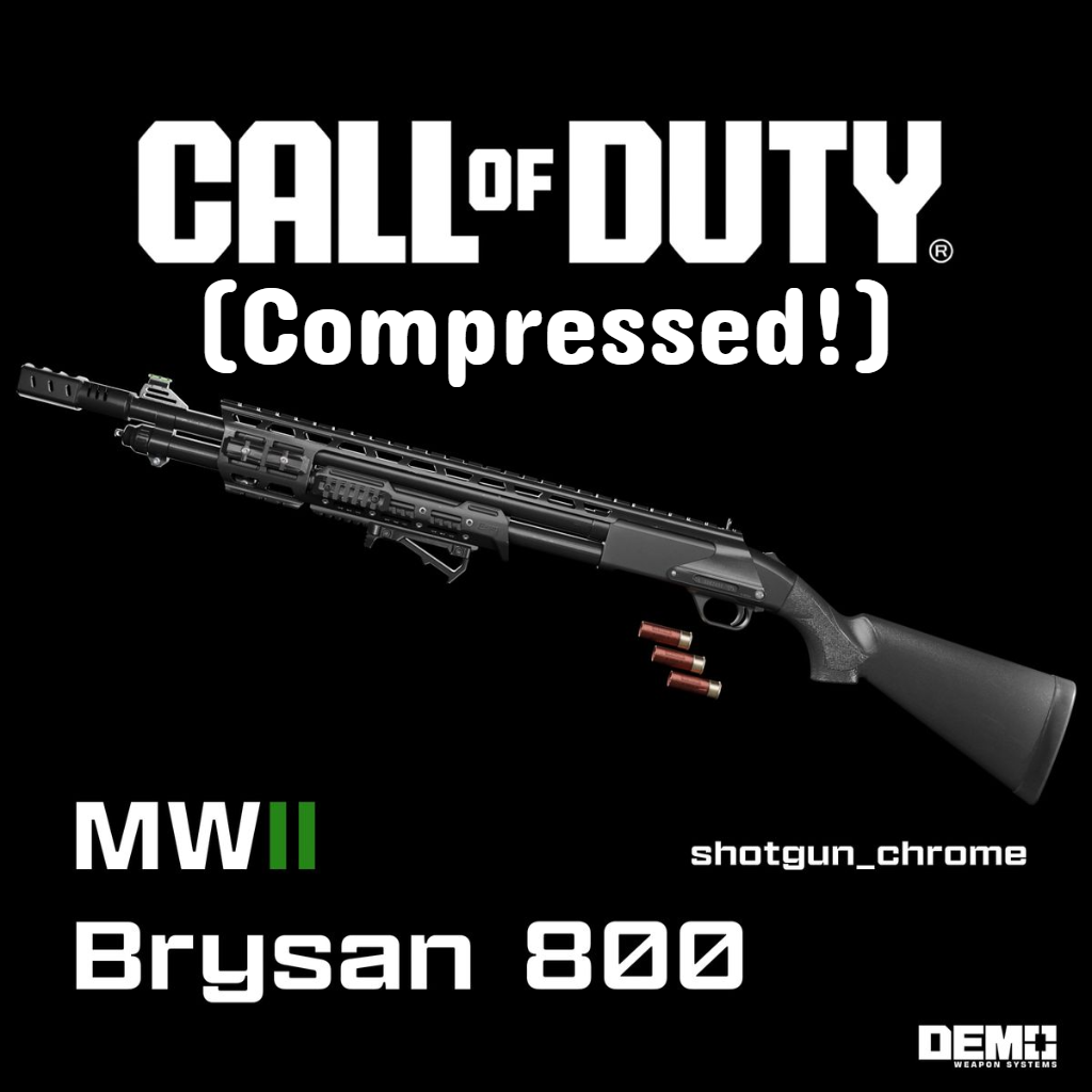 【MWII】brysan800 (chrome shotgun) (Compressed Edition)
