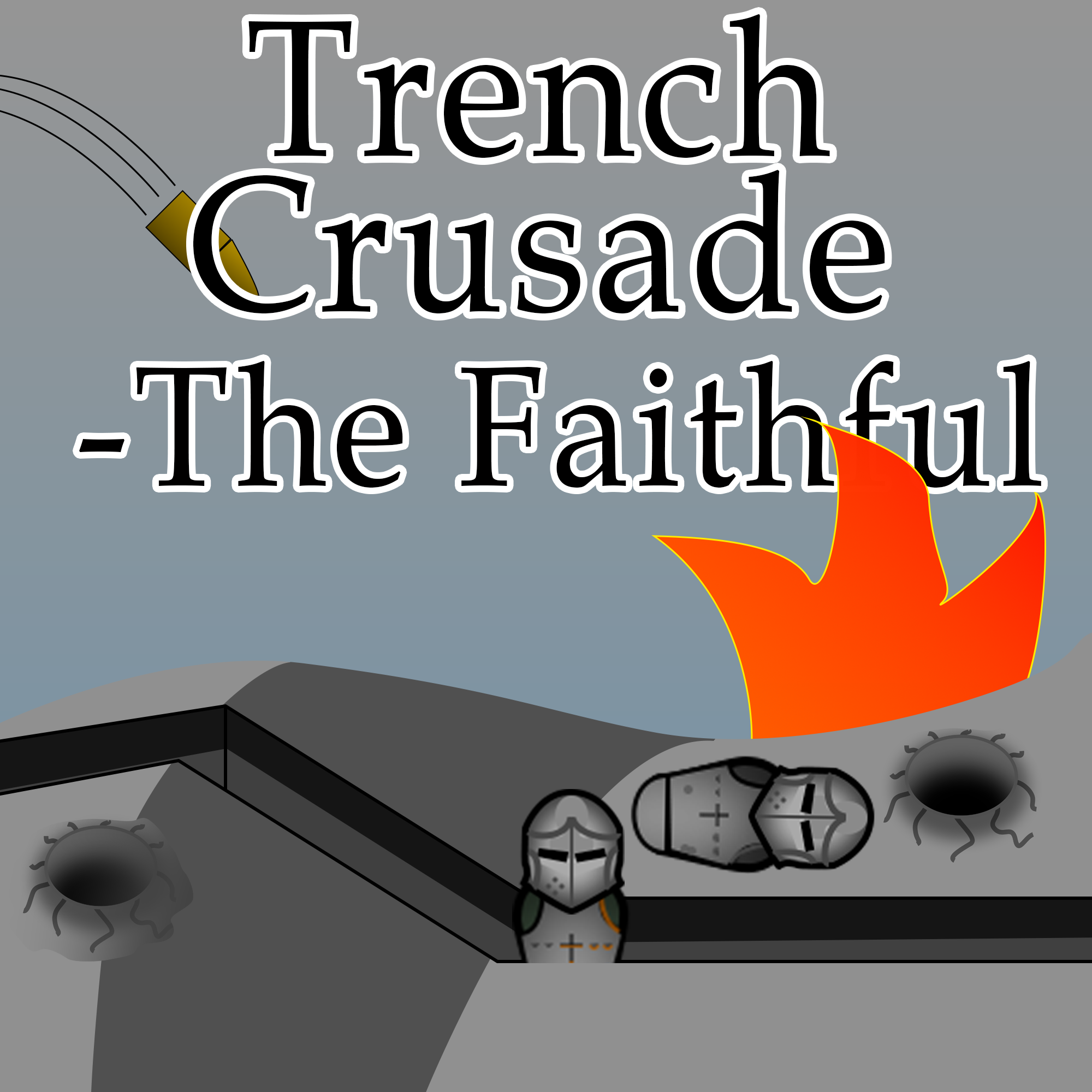 Trench Crusade - The Faithful