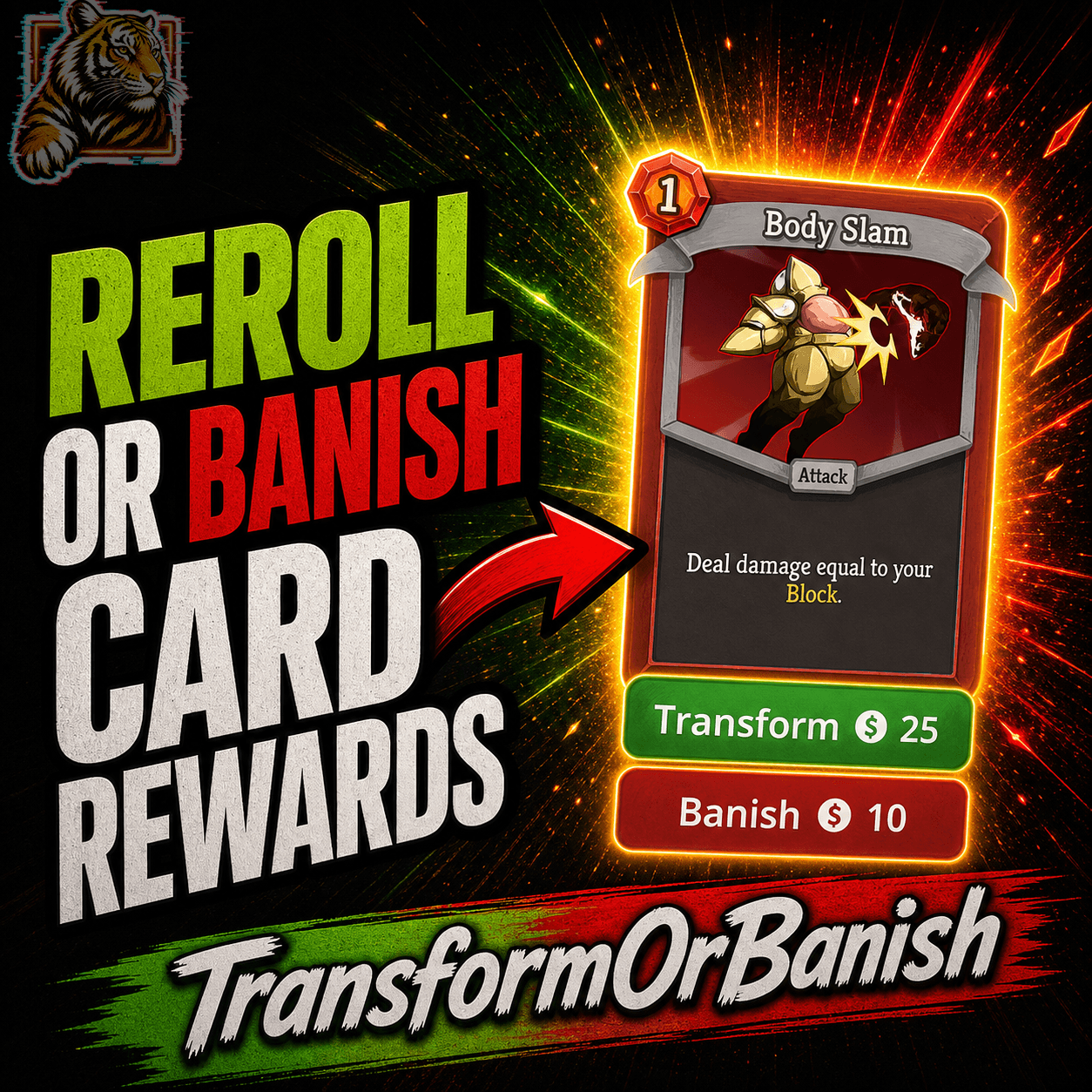 TransformOrBanish | Reroll or Remove Card Rewards (updated v0.111)