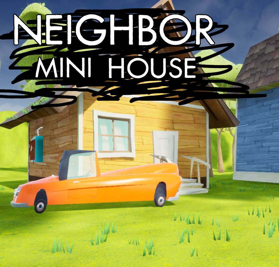 Neighbor Mini House