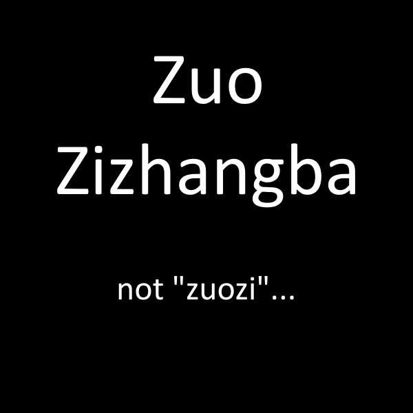 Zuo Zizhangba Name Fix