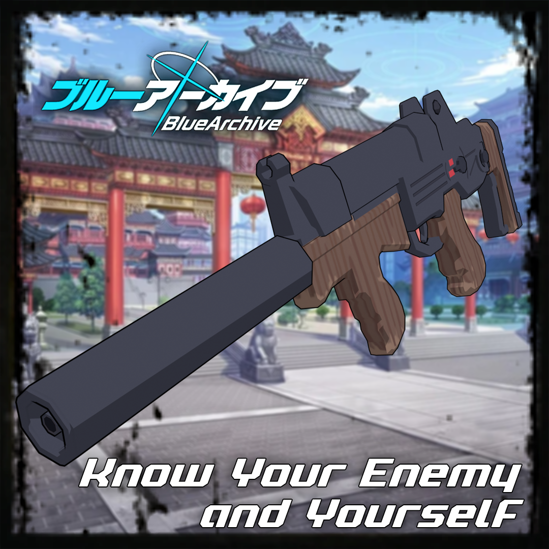 BA Know Your Enemy and Yourself
