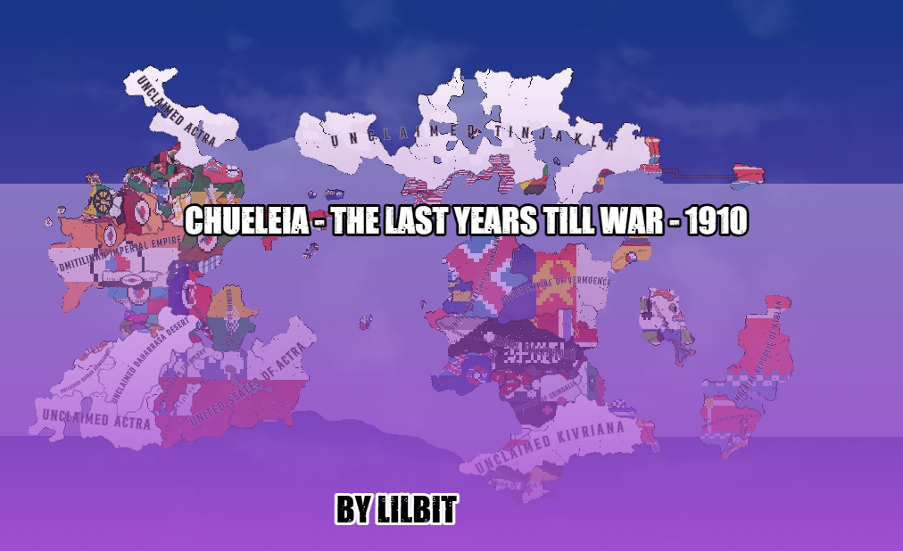 Chueleia - The Last Years Till War - 1910 (RP) preview