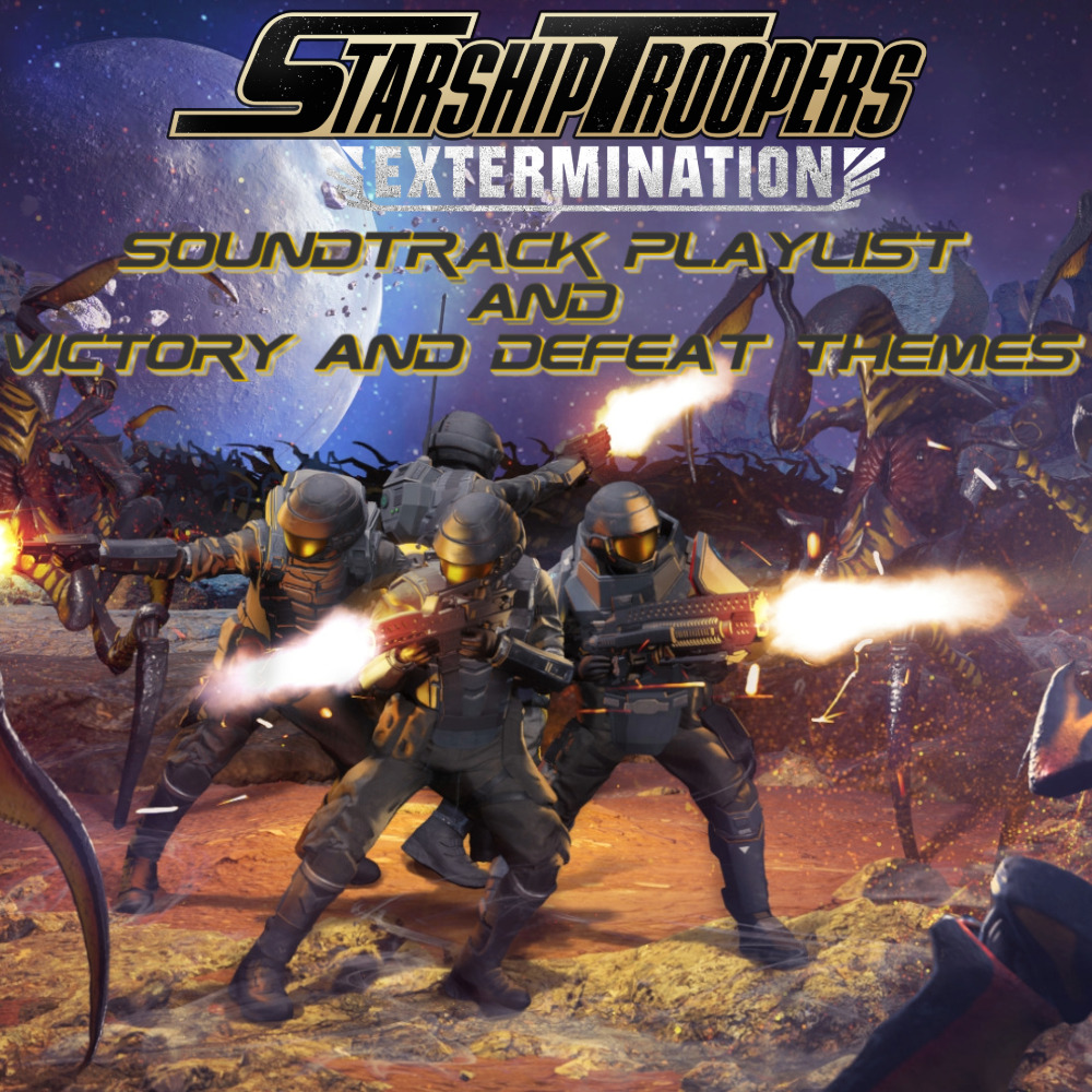 Starship Troopers Extermination Soundtrack Playlist & Victory and Defeat Themes