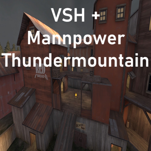 VSH + Mannpower Thundermountain – Team Fortress 2 Mod