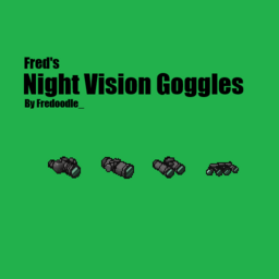 Fred's Night Vision Goggles