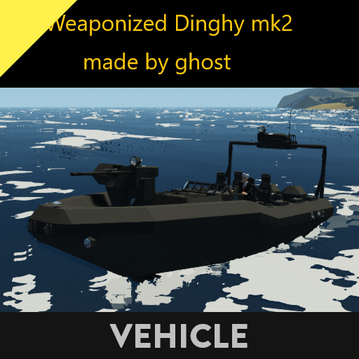 Weaponized Dinghy mk2