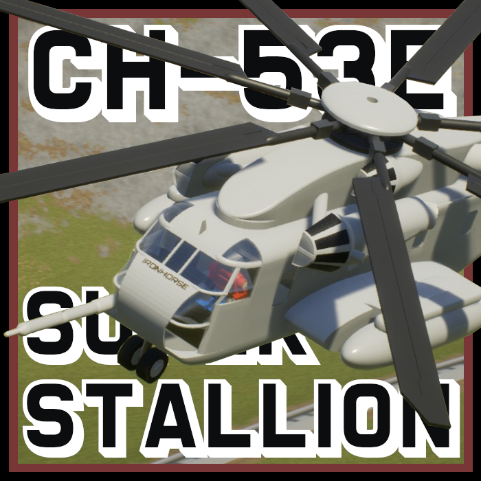 Sikorsky CH-53E Super Stallion Helicopter | Gamma & GMI