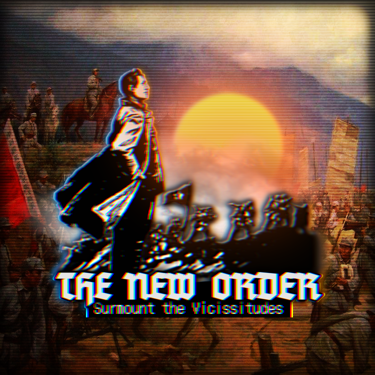 新秩序：正道沧桑 The New Order: Surmount the Vicssitudes — Multilingual translation