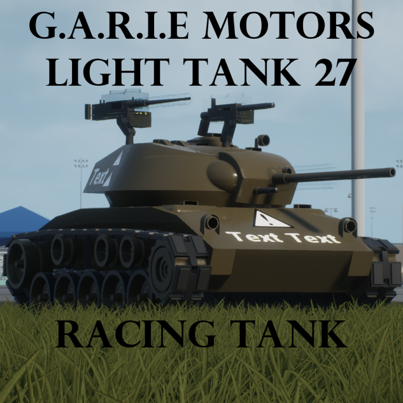 G.A.R.I.E Motors Light Tank 27 Racing Tank (GM-LT-27-RT) Template