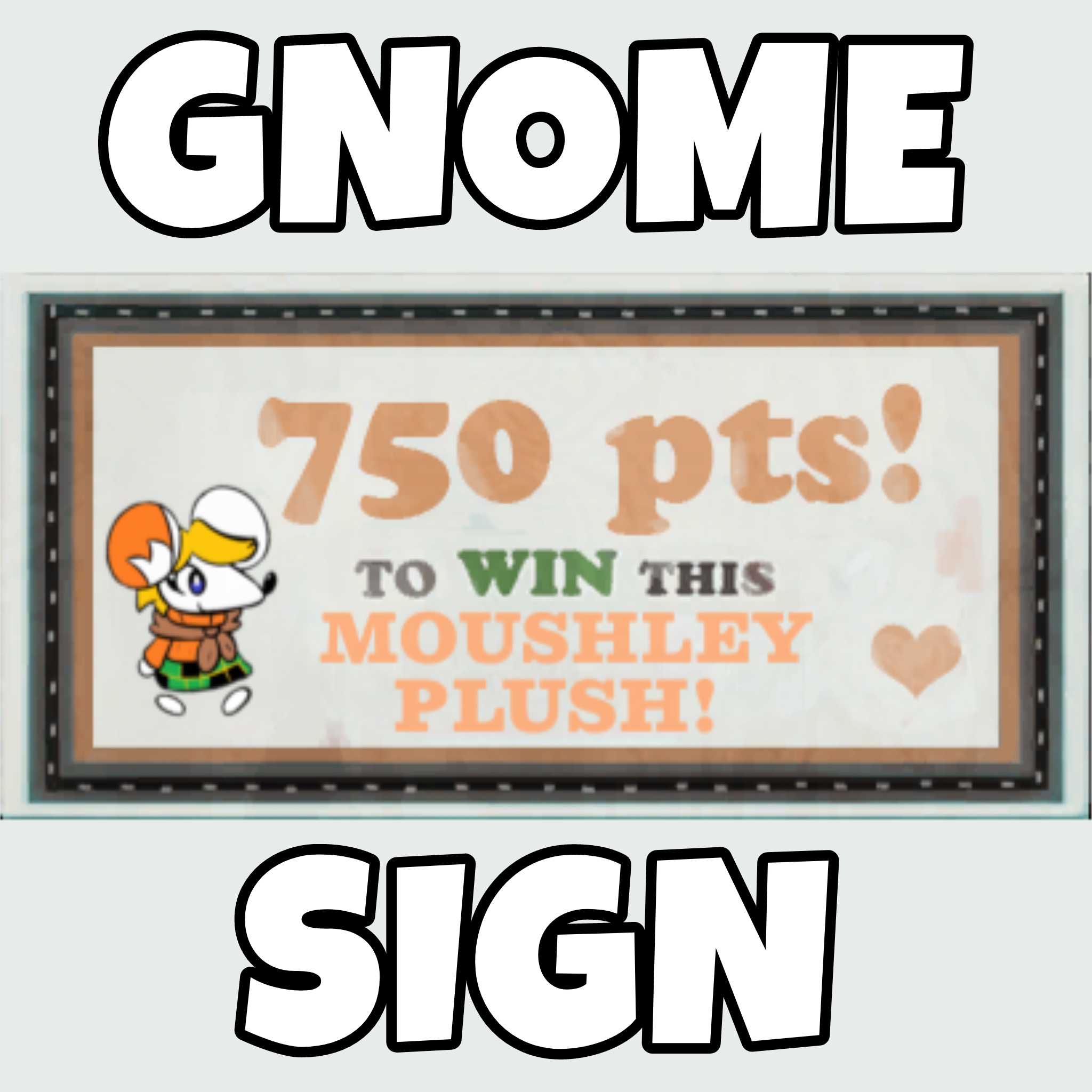 Moushley Plush Gnome Sign