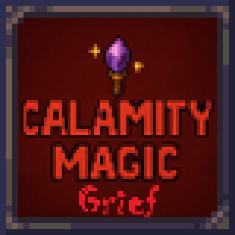 Calamity Magic: Grief – tModLoader Mod