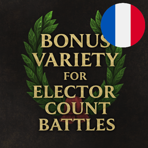 Français - Bonus Variety for Elector Count Battles par Slavyk