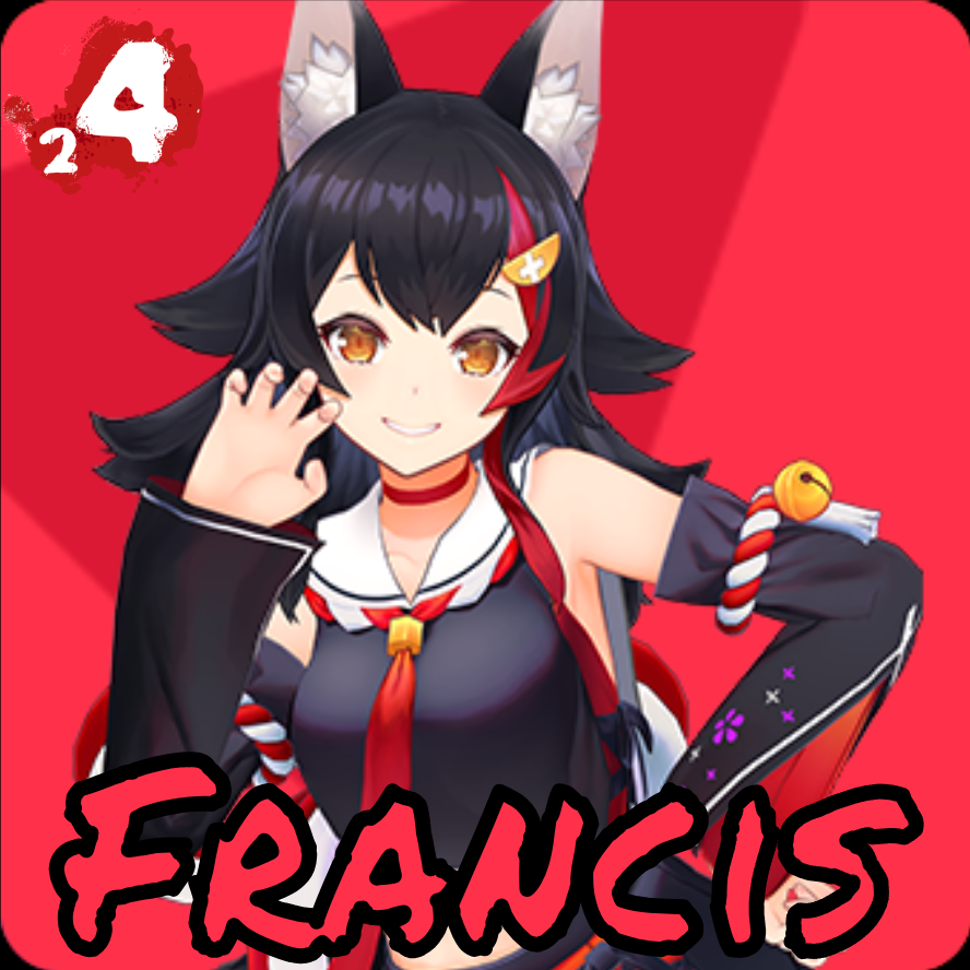 Ookami Mio as Francis