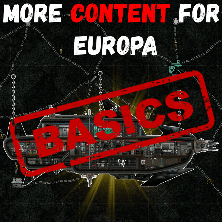 More Content For Europa - Basics Patch – Barotrauma Mod
