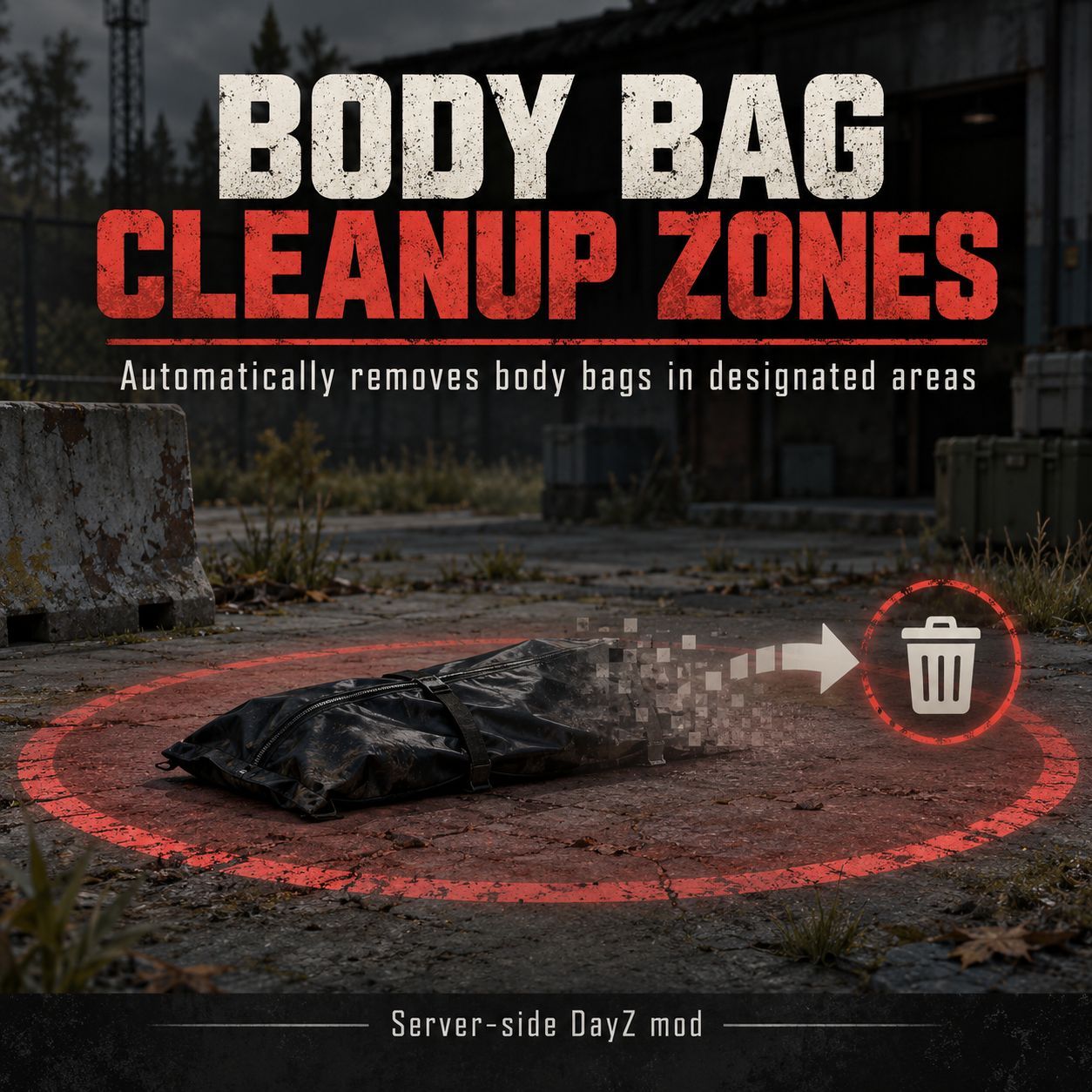 BODY BAG CLEANUP ZONES