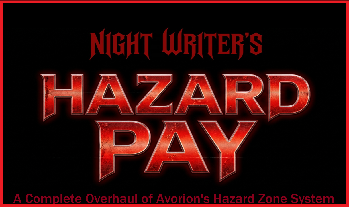 Night Writer's HAZARD PAY
