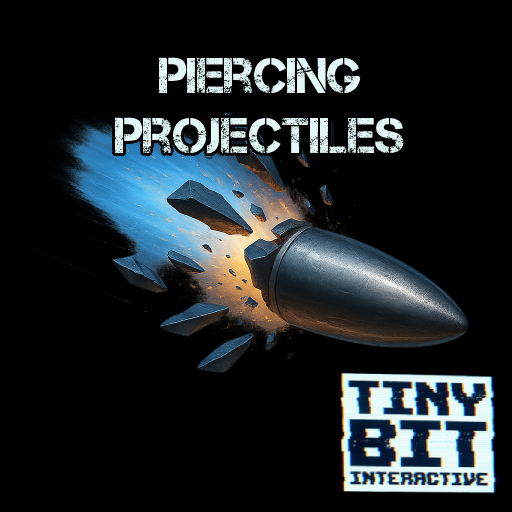 Piercing Projectile