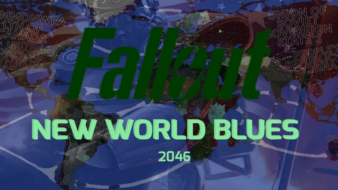 Fallout - New World Blues (2046)