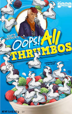 OOPS! All Thrumbos!