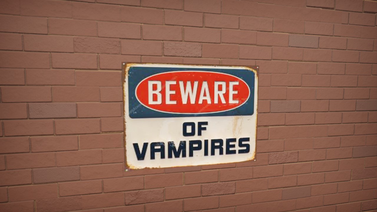 KPR - Beware Vampires Sign 1
