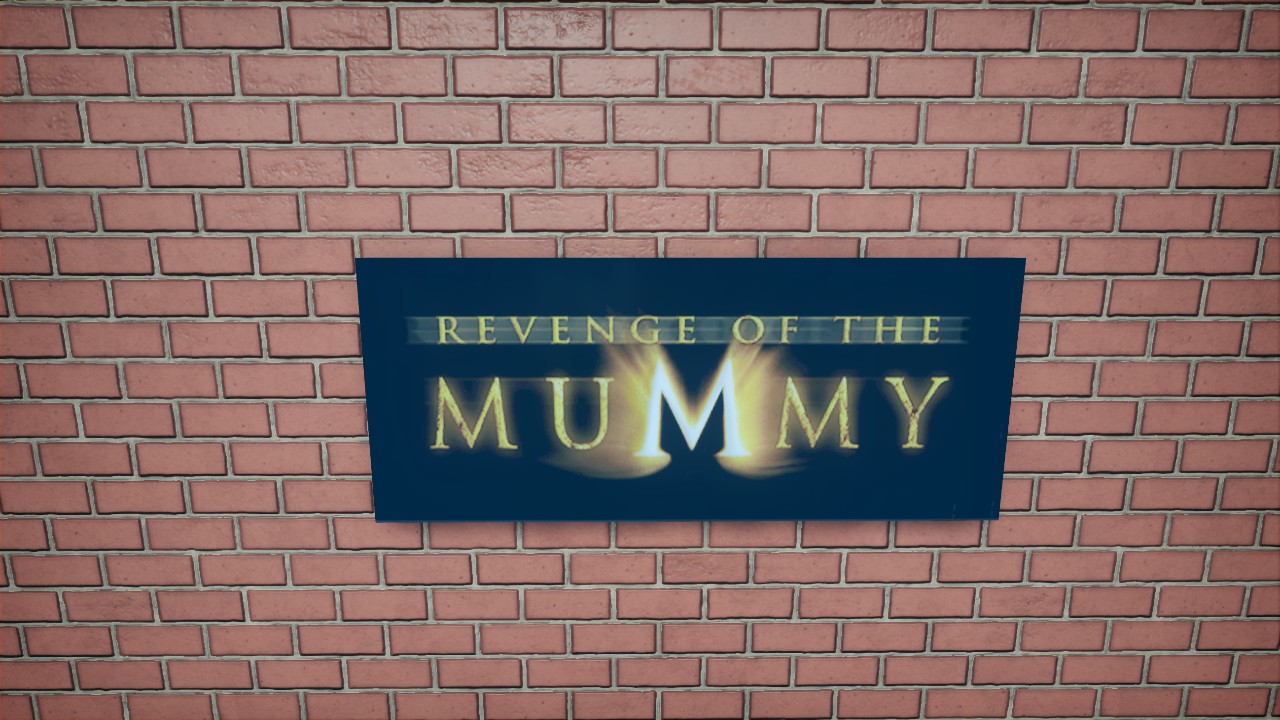 KPR - Revenge of the Mummy Sign 2 (small)