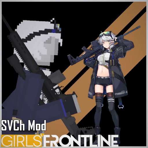 Girls' Frontline: SVCh Mod