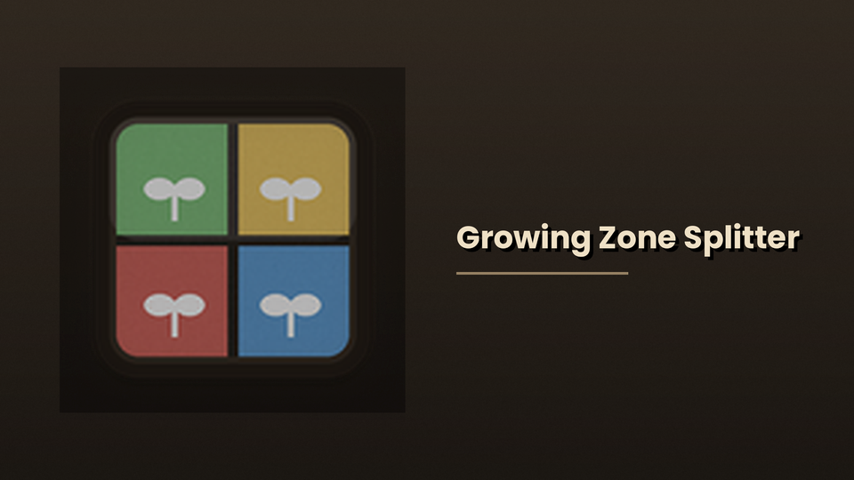 Growing Zone Splitter