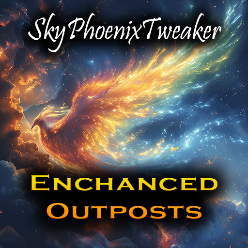 SkyPhoenixTweaker - Enchanced Outposts - Basic