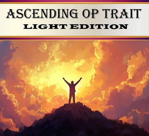Ascending Trait OP LIGHT EDITION
