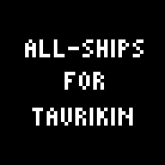 Replaces Taurikin Ship with Skittles All-Ships, Ship!