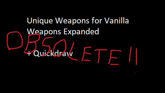(OBSOLETE) Unique Weapons for VWE