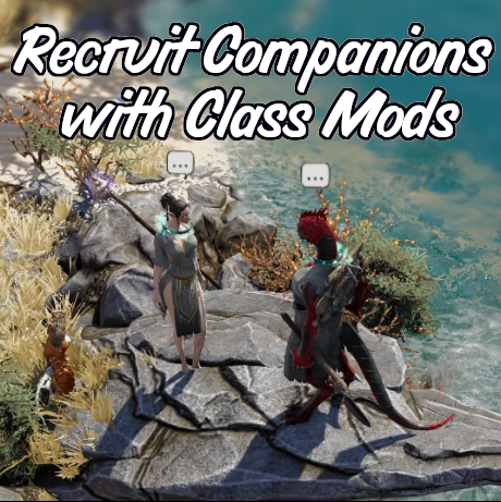 Recruit Companions with Class Mods [Requires Norbyte's Script Extender]