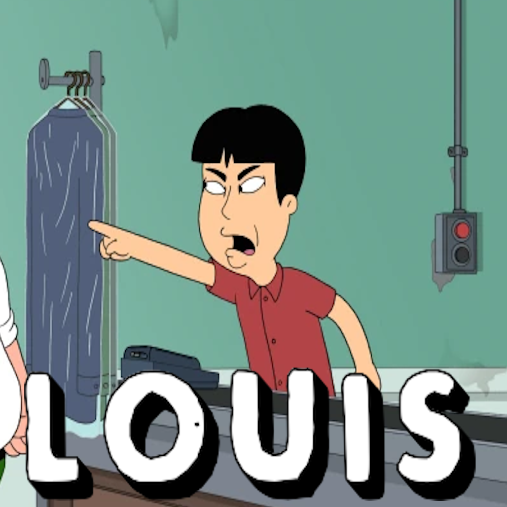 Mr Washee Washee (family guy) over Louis
