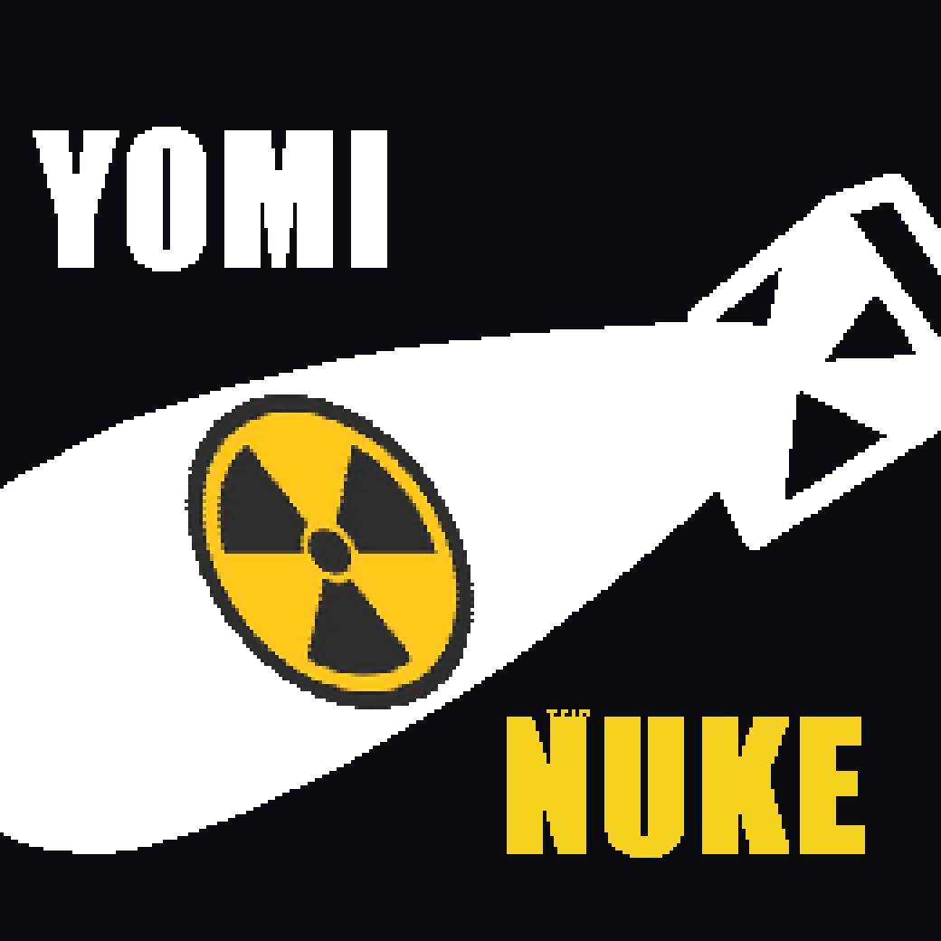 YOMI NUKE