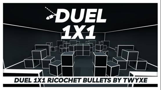 Duel 1x1 | Ricochet Bullets