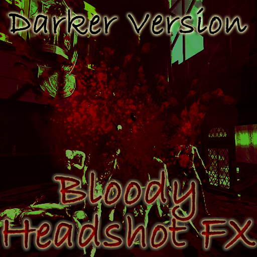 Bloody Headshot FX (Darker)