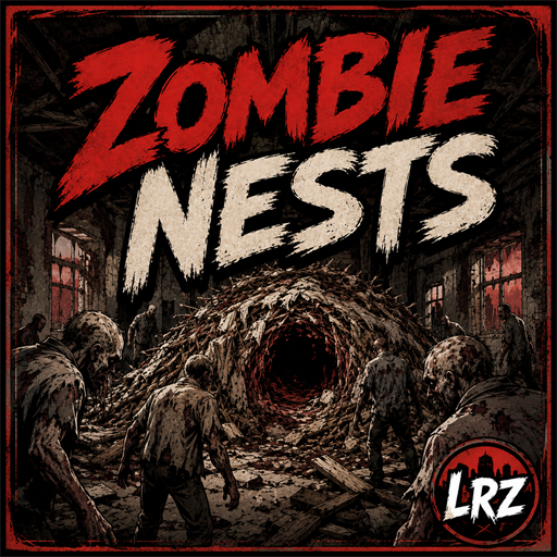 [LRZ]Zombie Nests – Project Zomboid Mod
