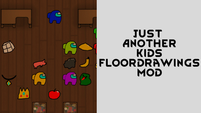 Just Another Kids Floordrawings Mod