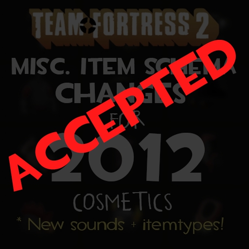 Misc. Item Schema Changes (For 2012 Cosmetics)