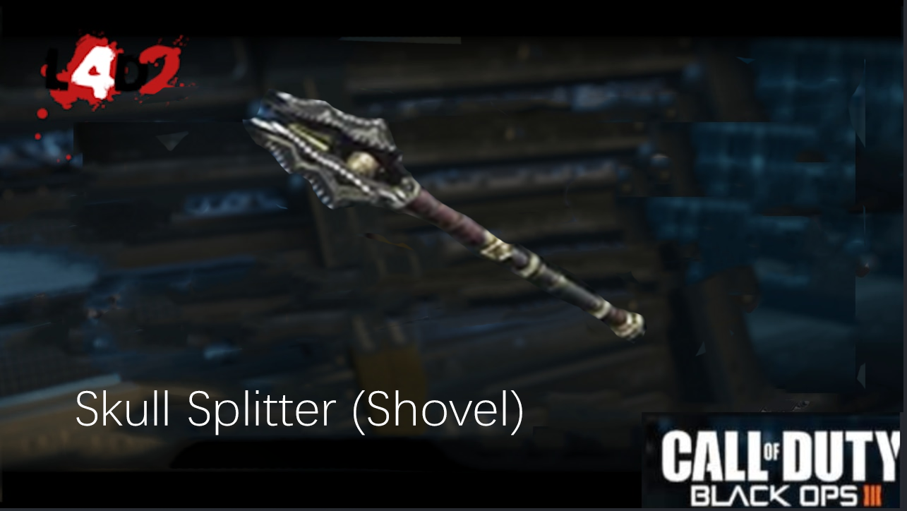 BO3 Skull Splitter (Shovel)
