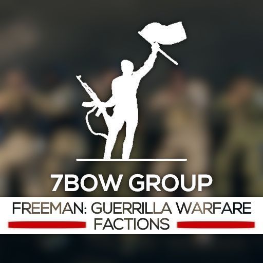 Freeman Guerrilla Warfare Factions - WIP