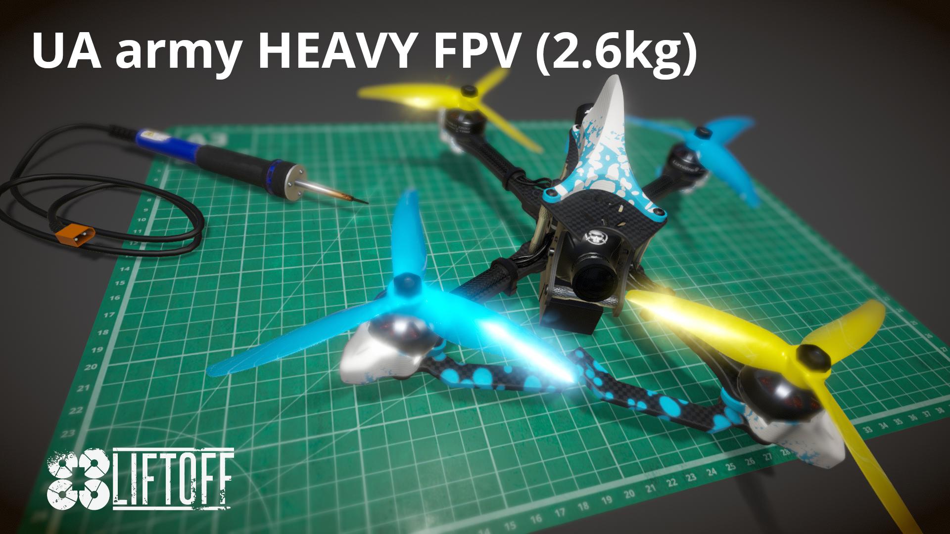 UA army HEAVY FPV (2.6kg)