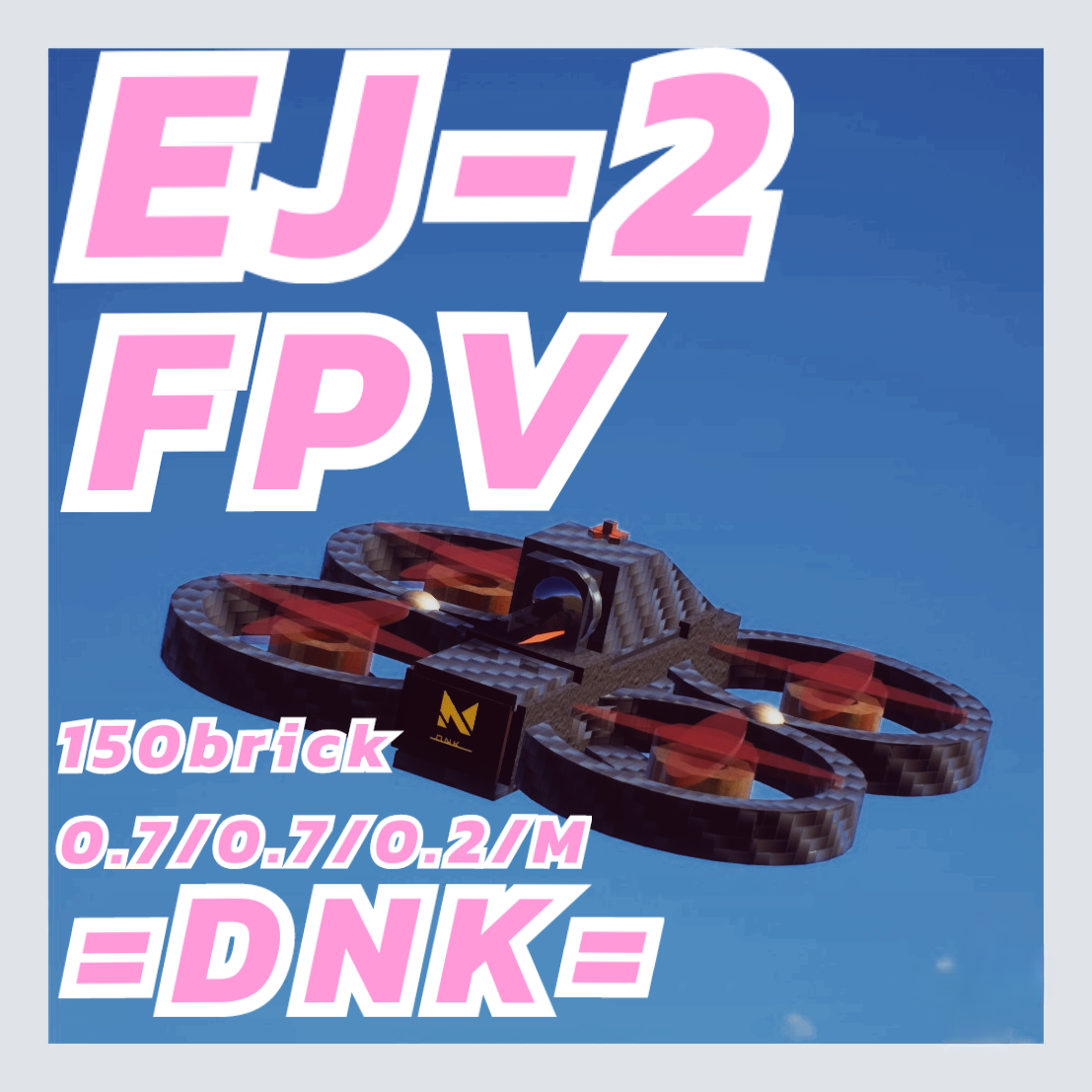 EJ-2 FPV -=DNK=- preview