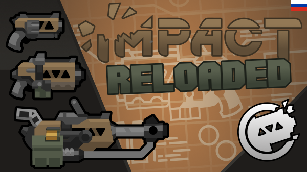 Impact Weaponry - Reloaded rus