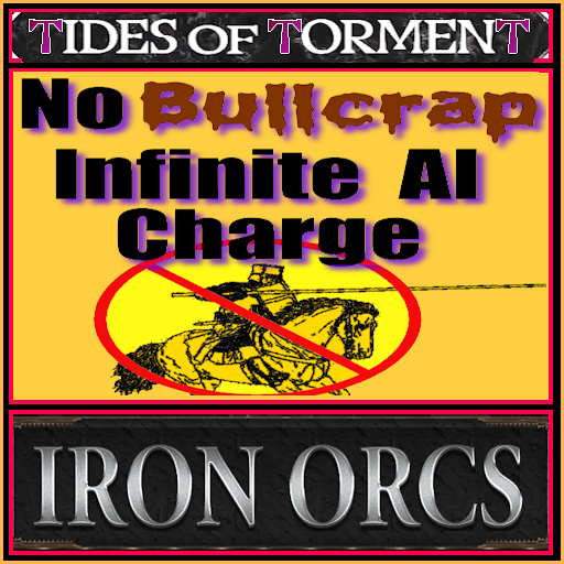 No Infinite Charge, better skirmishing (Iron Orcs).